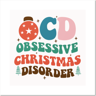 Obsessive Christmas Disorder Posters and Art